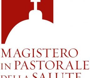 Progetto “Magistero in Pastorale della Salute”