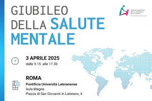 Giubileo della salute mentale – Convegno in presenza